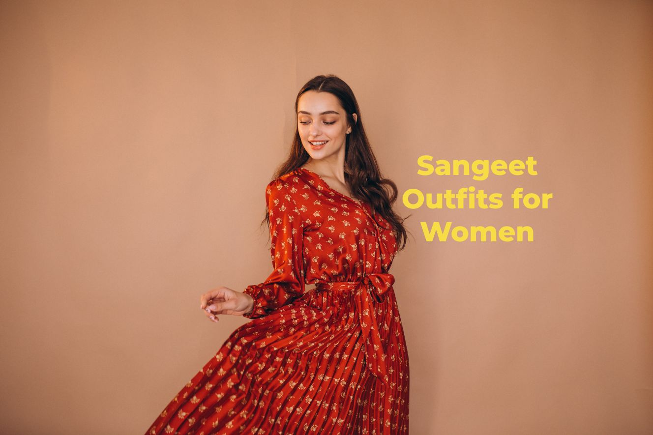 Sangeet Outfits for Women