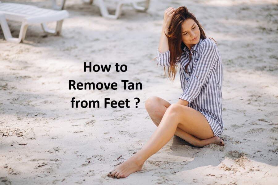 How to Remove Tan from Feet