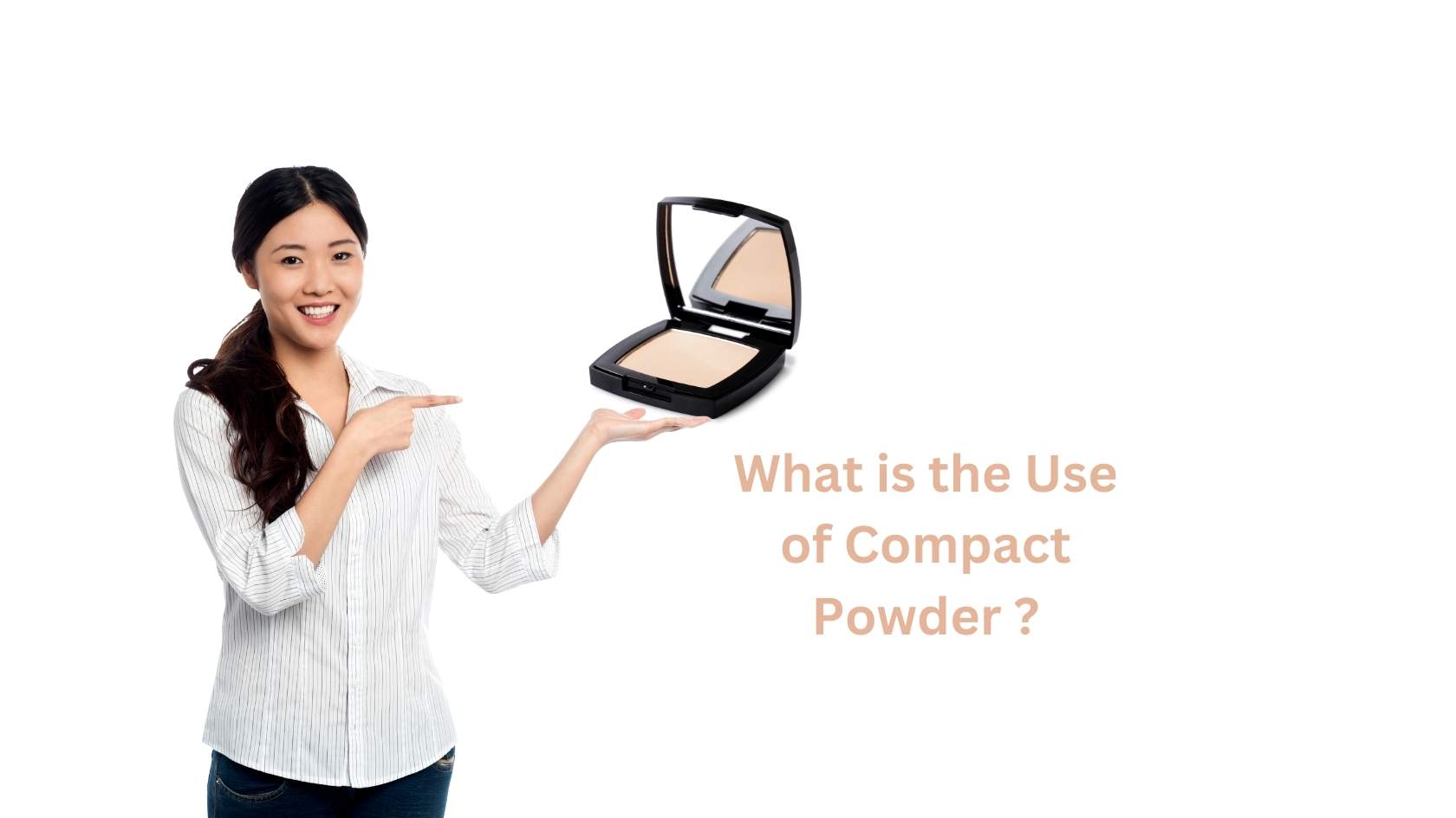 What is the Use of Compact Powder