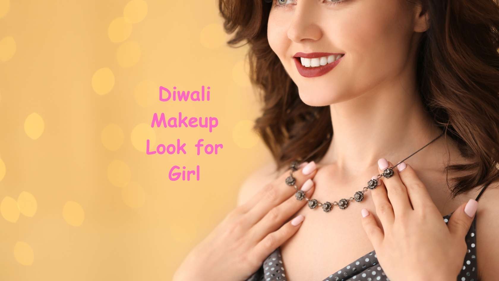 Diwali Makeup Look for Girl